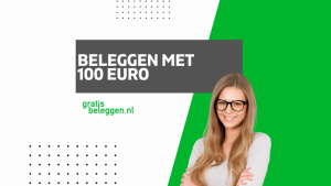 Beleggen met 100 Euro